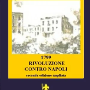 1799 RIVOLUZIONE CONTRO NAPOLI LIBRO